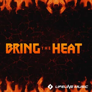 Lifeline – Bring the Heat
